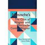 9781474459396-1474459390-Nietzsche's The Case of Wagner and Nietzsche Contra Wagner (Edinburgh Critical Guides to Nietzsche)