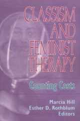9781560248019-1560248017-Classism and Feminist Therapy: Counting Costs