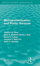 9781138121959-1138121959-Metropolitanization and Public Services (Routledge Revivals)