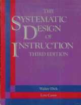 9780673387721-0673387720-The Systematic Design of Instruction