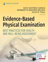 9780826164537-0826164536-Evidence-Based Physical Examination: Best Practices for Health & Well-Being Assessment (Paperback) – Comprehensive Book for Teaching Physical and Health Assessment Techniques
