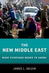 9780190653989-0190653981-The New Middle East: What Everyone Needs to KnowR