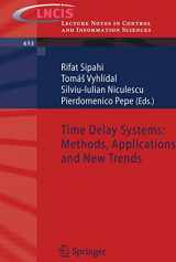 9783642252204-3642252206-Time Delay Systems: Methods, Applications and New Trends (Lecture Notes in Control and Information Sciences, 423)