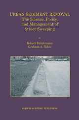 9780792374657-0792374657-Urban Sediment Removal: The Science, Policy and Management of Street Sweeping