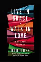 9781400203772-1400203775-Live in Grace, Walk in Love: A 365-Day Journey