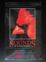 9780890965702-0890965706-Sounds of Texas Birds (Louise Lindsey Merrick Natural Environment)