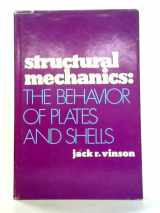 9780471908371-0471908371-Structural Mechanics: The Behavior of Plates and Shells