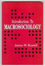 9780134858890-0134858891-Introduction to Macrosociology