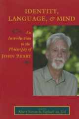 9781575866420-1575866420-Identity, Language, and Mind: An Introduction to the Philosophy of John Perry (Volume 203) (Lecture Notes)