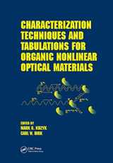 9780824799687-0824799682-Characterization Techniques and Tabulations for Organic Nonlinear Optical Materials (Optical Engineering, Volume 60)