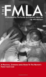 9781880607206-1880607204-The FMLA: Understanding The Family And Medical Leave Act