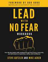 9781734975666-1734975660-Lead With No Fear Workbook: Your 90-day leader shift workbook to go from worry, insecurity, and self-doubt to inspiration, clarity, and confidence