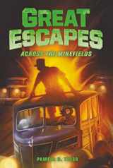 9780062860507-006286050X-Great Escapes #6: Across the Minefields