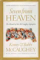 9780785270492-0785270493-Seven From Heaven: The Miracle of the McCaughey Septuplets