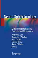 9783319984544-3319984543-Neuro-Ophthalmology: Global Trends in Diagnosis, Treatment and Management
