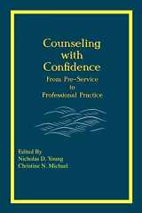 9780967857053-0967857058-Counseling with Confidence