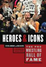 9781770410374-1770410376-The Pro Wrestling Hall of Fame: Heroes and Icons (The Pro Wrestling Hall of Fame, 4)