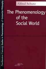 9780810103900-0810103907-Phenomenology of the Social World (Studies in Phenomenology and Existential Philosophy)