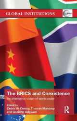 9780415791113-0415791111-The BRICS and Coexistence: An Alternative Vision of World Order (Global Institutions)