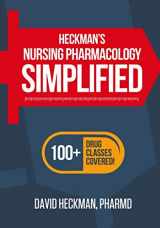 9781942682110-1942682115-Heckman's Nursing Pharmacology Simplified