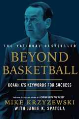 9781538741603-1538741601-Beyond Basketball: Coach K's Keywords for Success