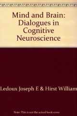 9780521318532-052131853X-Mind and Brain: Dialogues in Cognitive Neuroscience