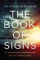 9780785229551-0785229558-The Book of Signs: 31 Undeniable Prophecies of the Apocalypse