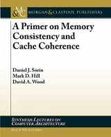 9781608455645-1608455645-A Primer on Memory Consistency and Cache Coherence (Synthesis Lectures on Computer Architecture)