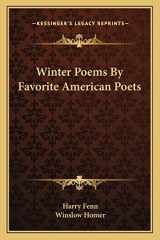 9781163751442-1163751448-Winter Poems by Favorite American Poets