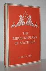 9780300011975-0300011970-The miracle plays of Mathurā