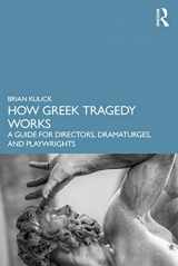 9780367634063-0367634066-How Greek Tragedy Works