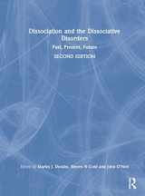 9780367522797-0367522799-Dissociation and the Dissociative Disorders: Past, Present, Future