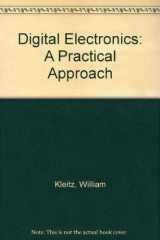 9780132103787-0132103788-Digital Electronics: A Practical Approach