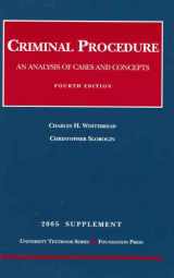 9781587788505-1587788500-Criminal Procedure: An Analysis of Cases and Contracts, 4th Ed, 2005 Supplement
