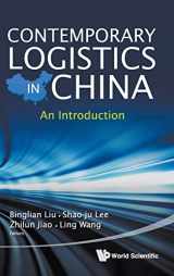 9789814365888-9814365882-Contemporary Logistics in China: An Introduction