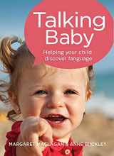 9781925048605-1925048608-Talking Baby: Helping Your Child Discover Language