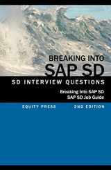 9781603321167-1603321160-Breaking Into SAP SD: SAP SD Interview Questions, Answers, and Explanations (SAP SD Job Guide)