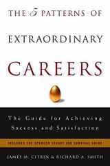 9781400047949-1400047943-The 5 Patterns of Extraordinary Careers: The Guide for Achieving Success and Satisfaction (Crown Business Briefings)