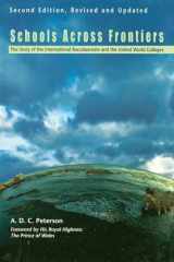 9780812697612-0812697618-Schools Across Frontiers: The Story of the International Baccalaureate and the United World Colleges