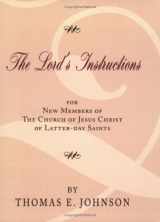9781555177737-1555177735-The Lord's Instructions for New Members of the Church