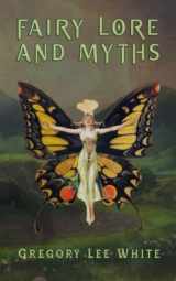 9781737930648-1737930641-Fairy Lore and Myths