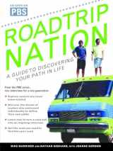9780345496386-0345496388-Roadtrip Nation: A Guide to Discovering Your Path in Life