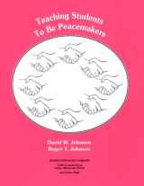 9780939603220-0939603225-Teaching Students to Be Peacemakers