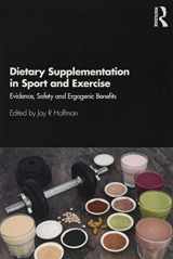 9781138610842-1138610844-Dietary Supplementation in Sport and Exercise: Evidence, Safety and Ergogenic Benefits