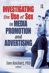9780789037282-0789037289-Investigating the Use of Sex in Media Promotion and Advertising