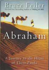 9780380977765-0380977761-Abraham: A Journey to the Heart of Three Faiths