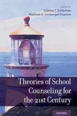9780190840242-0190840242-Theories of School Counseling for the 21st Century