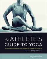 9781934030042-193403004X-The Athlete's Guide to Yoga: An Integrated Approach to Strength, Flexibility, and Focus