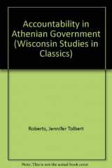 9780299086800-0299086801-Accountability in Athenian Government (Wisconsin Studies in Classics)