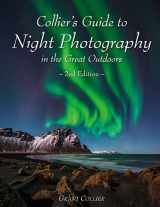 9781935694496-1935694499-Collier's Guide to Night Photography in the Great Outdoors - 2nd Edition